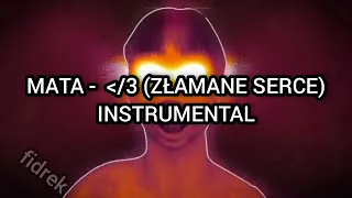 Mata - く/ 3 (ZŁAMANE SERCE) INSTRUMENTAL ( SAM BEAT )