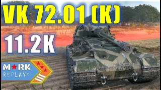 VK 72 01 (K) : 11.2K DMG , 4Kills - World of Tanks -