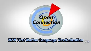 Open Connection - Ep. 24-038 - N2N First Nation Language Revitalization - Host: Robert Pictou