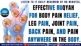 RUQYAH DUA FOR BODY PAIN RELIEF, LEG PAIN, JOINT PAIN, BACK PAIN, AND PAIN ANYWHERE IN THE BODY.