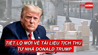 Tiết lộ mới về tài liệu tịch thu từ nhà ông Donald Trump | Báo Người Lao Động