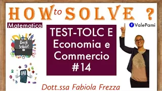 TOLC E Test di ingresso matematici-logica università di Economia e Commercio Aziendale Cisia on line