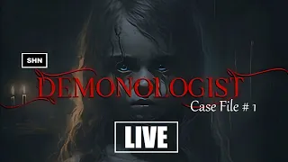 The Demonologist 👻 Case File #1 👻 Playthrough Gameplay | Phasmophobia on Steroids | No Commentary