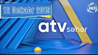 ATV Səhər - Murad Dadaşov, Amil Həsənoğlu, Nurəddin Mehdixanlı (12.12.2019)