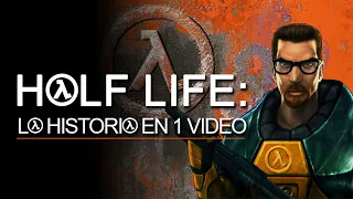 Half Life: La Historia en 1 Video