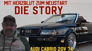 Audi Cabrio 20v 7A - Mit Herzblut zum Neustart / „Aufgeben ist keine Option!“ Cab89