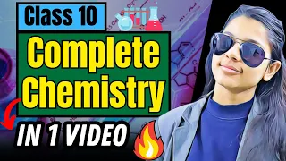 Complete CLASS 10 CHEMISTRY in 1 Video ❤️‍🔥✅ One-Shot Revision 😎