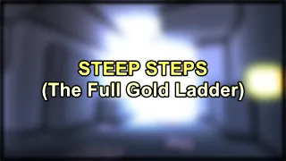 Getting the full gold ladder in Steep Steps