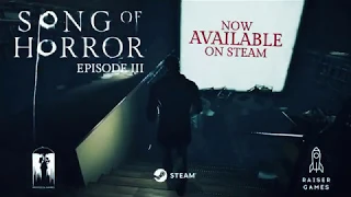 SONG OF HORROR - Episode #3 Launch Trailer