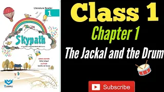 The Jackal and the Drum | Literature Reader | Skypath | English | Class 1