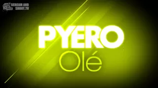 Pyero - Olé (Original Mix)