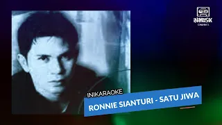 IniKaraoke | Ronnie Sianturi - Satu Jiwa