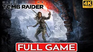 RISE OF THE TOMB RAIDER Gameplay Walkthrough FULL GAME [4K 60FPS PC] - No Commentary