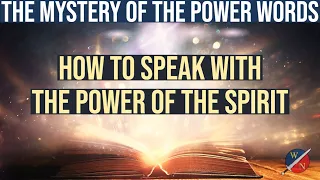 How to speak with the power of the Spirit