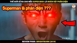 Thế Giới Sẽ Ra Sao Nếu Super Man Là Nhân Vật Phản Diện | Review Phim Đứa Con Của Bóng Tối 2019