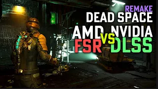 Dead Space Remake | Nvidia DLSS vs. AMD FSR 2.0