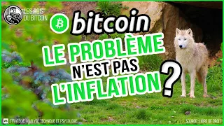 ⭐ BITCOIN - NOTRE PROBLÈME N'EST PAS L' INFLATION ? 👑 Analyse Bitcoin FR ⚡