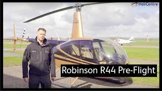 Robinson R44 - Preflight
