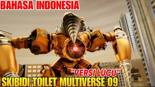 Skibidi Toilet Multiverse 09 Bahasa Indonesia Versi Lucu