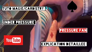 Tuto magie/cardistry(pressure fan/under pressure)