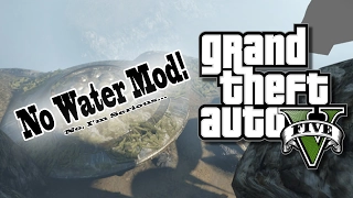 No Water - Mod Showcase [GTA 5 Mods]