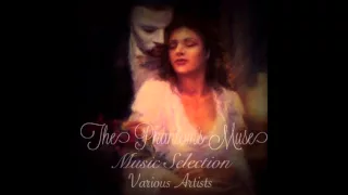 The Phantom's Muse Music Selection ~ Your Eyes See But My Shadow