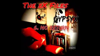 No Return - Gypsyx (prod by Freek Van Workum)