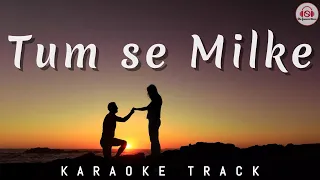 TUM SE MILKE - KARAOKE TRACK || R. D. Burman | Asha Bhosle, Suresh Wadkar|Anil Kapoor, Madhuri Dixit