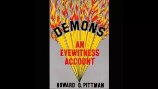 Demons - An Eyewitness Account (Full Message)