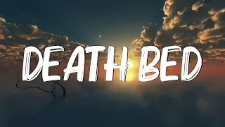 Powfu - Death Bed (Lyrics) || Dont stay away for too long