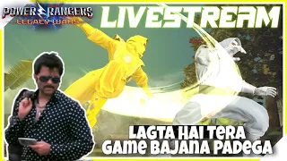 Lagta Hai Tera Game Bajana Pade Ga. ~ Power Ranger Legacy Wars Livestream