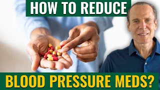 How to Stop Taking Blood Pressure Medication Safely | The Nutritarian Diet | Dr. Joel  Fuhrman