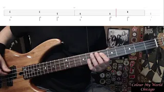 Colour My World by Chicago - Bass Cover with Tabs Play-Along