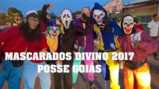 Mascarados Divino Posse Goiás 2017