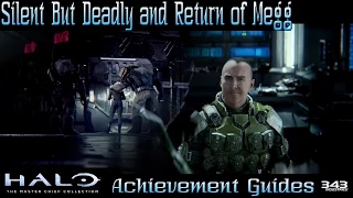 Halo: MCC - Silent But Deadly and The Return of Megg Achievement Guides