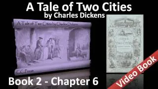 Book 02 - Chapter 06 - A Tale of Two Cities by Charles Dickens - Hundreds of People