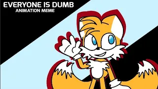 Everyone Is Dumb | Animation Meme | Sonic Prime