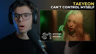 TAEYEON 'Can't Control Myself' MV REACTION | WOW!