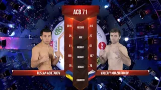 Руслан Абильтаров vs. Валерий Хажироков | Ruslan Abiltarov vs. Valeriy Khazhirokov | ACB 71