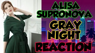 Алиса Супронова - Седая ночь (Ласковый май)| Alisa Supronova  Reaction Video - Gray night