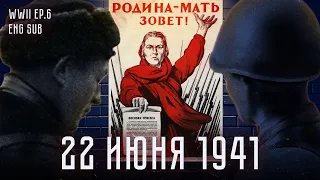 Start of the Great Patriotic War | 1941 | Ep. 6 (English subtitles)