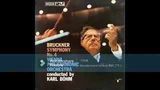 [High Quality☆] Anton Bruckner - Symphony No. 4 In E Flat Major / Karl Böhm & Wiener Philharmoniker