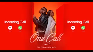 Otile Brown X Ruby - ONE CALL 10 Minutes Loop