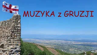 MUZYKA z GRUZJI  2022r // Georgian music // musica georgiana // Georgische Musik // Gruzińska Muzyka