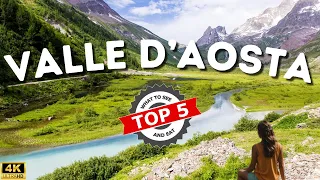 TOP 5 | AOSTA VALLEY - What to See and Eat in 2024