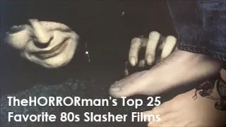 TheHORRORman's Top 25 Favorite 80s Slasher Films: The Best Slasher Decade