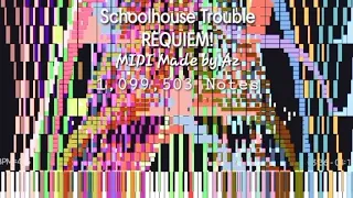 [Black MIDI] Schoolhouse Trouble! REQUIEM ~ 1.09 Million Notes