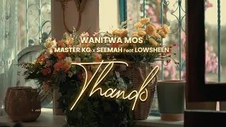 Wanitwa Mos, Master KG & Seemah - Thando Feat Lowsheen (Official Audio)