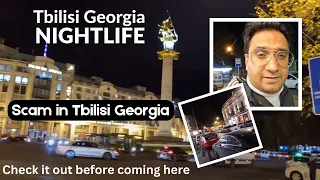 Tbilisi Georgia Nightlife | Scam in Tbilisi Georgia | Georgia Travel Guide | Life Of Hashmi