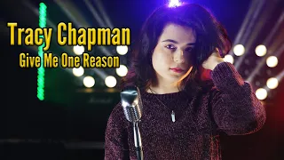 Tracy Chapman- Give Me One Reason; cover by Diana Rogojina